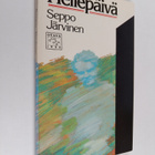 Seppo Järvinen : Hellepäivä (signeerattu, tekijän omiste) - pikkukuva 1