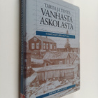 Tarua ja totta vanhasta Askolasta - pikkukuva 1