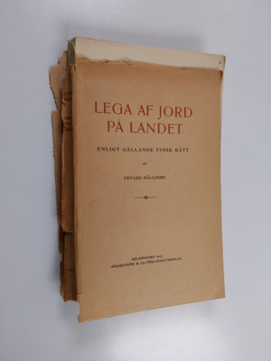 Edvard Hällfors : Lega af jord på landet enligt gällande ...