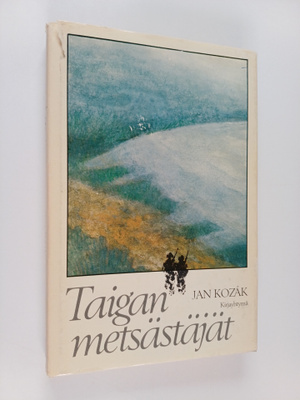 Jan Kozak : Taigan metsästäjät
