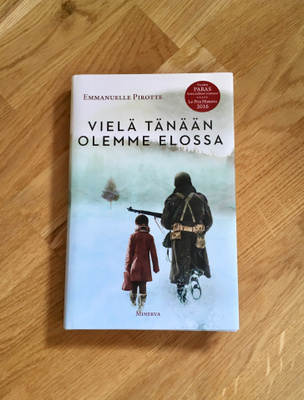 Emmanuelle Pirotte - Vielä tänään olemme elossa