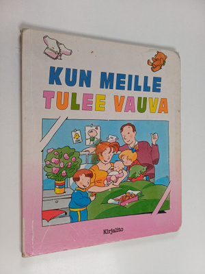 Ilkka (suom.) Rekiaro : Kun meille tulee vauva