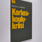 Richard Löwenthal : Korkeakoulukriisi - pikkukuva 1