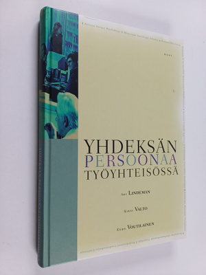Ari Lindeman : Yhdeksän persoonaa työyhteisössä
