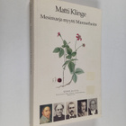 Matti Klinge : Mesimarja, myytti, Mannerheim : tutkielmia... - pikkukuva 1