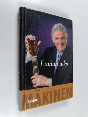 Jukka Mäkinen : Laulun aika