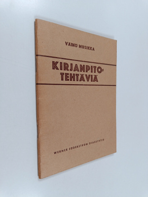 Väinö Musikka : Kirjanpitotehtäviä - oppikouluja ja kansa...
