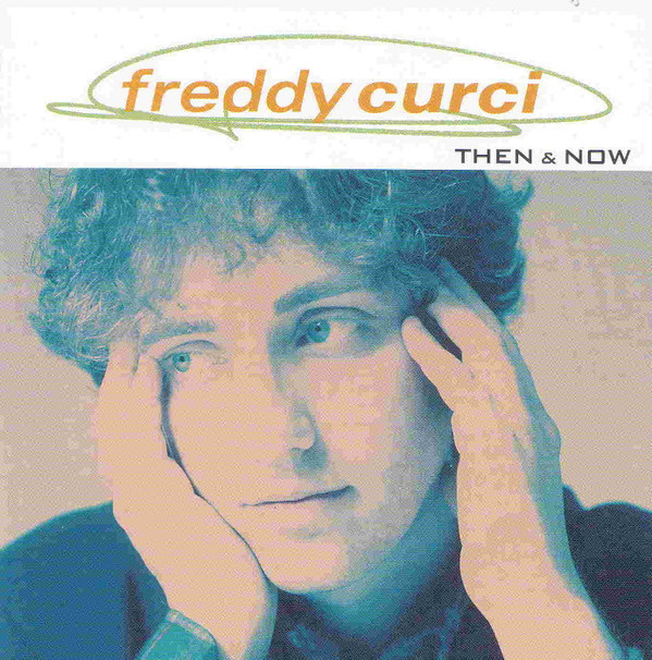 Freddy Curci - Then & Now (CD) MINT!!