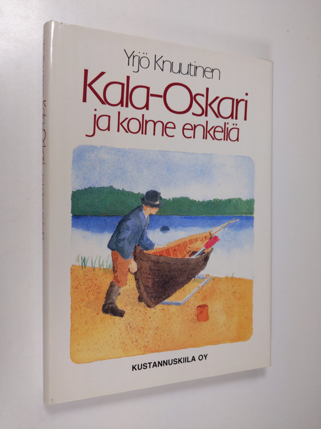 Yrjö Knuutinen : Kala-Oskari ja kolme enkeliä