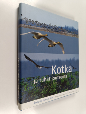 Pertti ym. (toim.) Huttunen : Kotka ja tuhat joutsenta : ...