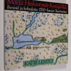 Katri Lehto : Maria Heikintytär Kytäjältä - pikkukuva 1