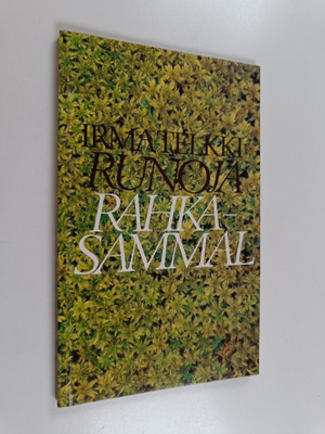 Irma Telkki : Rahkasammal : runoja