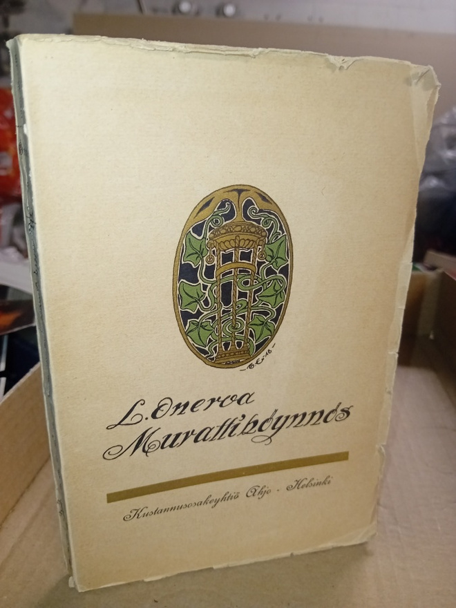 L. Onerva  : Murattiköynnös ( SIS POSTIKULU )