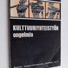 Kulttuuriyhteistyön ongelmia : Savonlinnan ja Joensuun Un... - pikkukuva 1