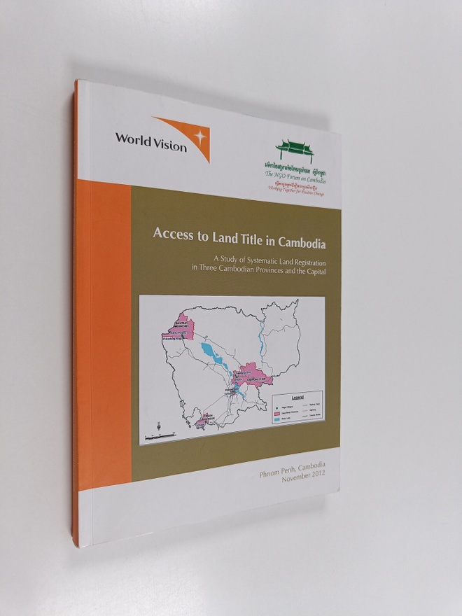 Access to Land Title in Cambodia: A Study of Systematic L...