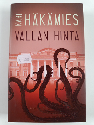 Kari Häkämies : Vallan hinta