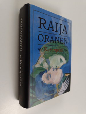 Raija Oranen : Ketunpesä
