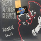 SISTE DAGERS HELVETE - HELVETE ER LOS - M-/M- LP - pikkukuva 1