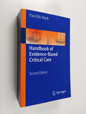 Paul Ellis Marik : Handbook of Evidence-Based Critical Care