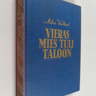 Mika Waltari : Vieras mies tuli taloon - pikkukuva 1