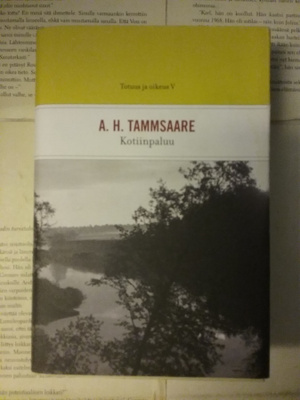 A.H. Tammsaare - Kotiinpaluu: Totuus ja oikeus V (sid.)
