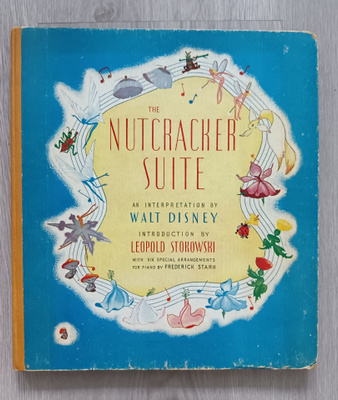 The Nutcrackers Suite : An Interpretation By Walt Disney