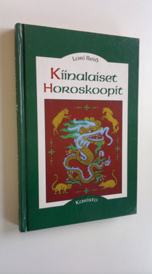 Lori Reid : Kiinalaiset horoskoopit : perhe, työ ja vapaa...