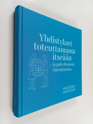 Yhdistykset toteuttamassa itseään - ja palvelemassa yhtei...
