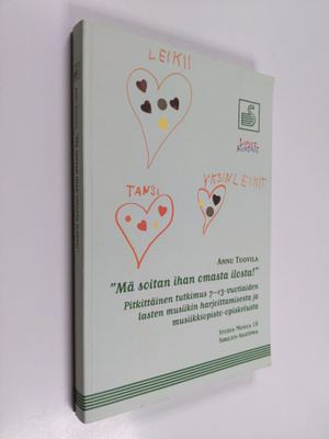 Annu Tuovila : Mä soitan ihan omasta ilosta! : pitkittäin...