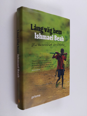 Ishmael Beah : Lång väg hem : en barnsoldats berättelse