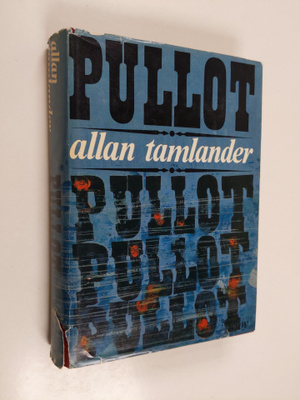 Allan Tamlander : Pullot