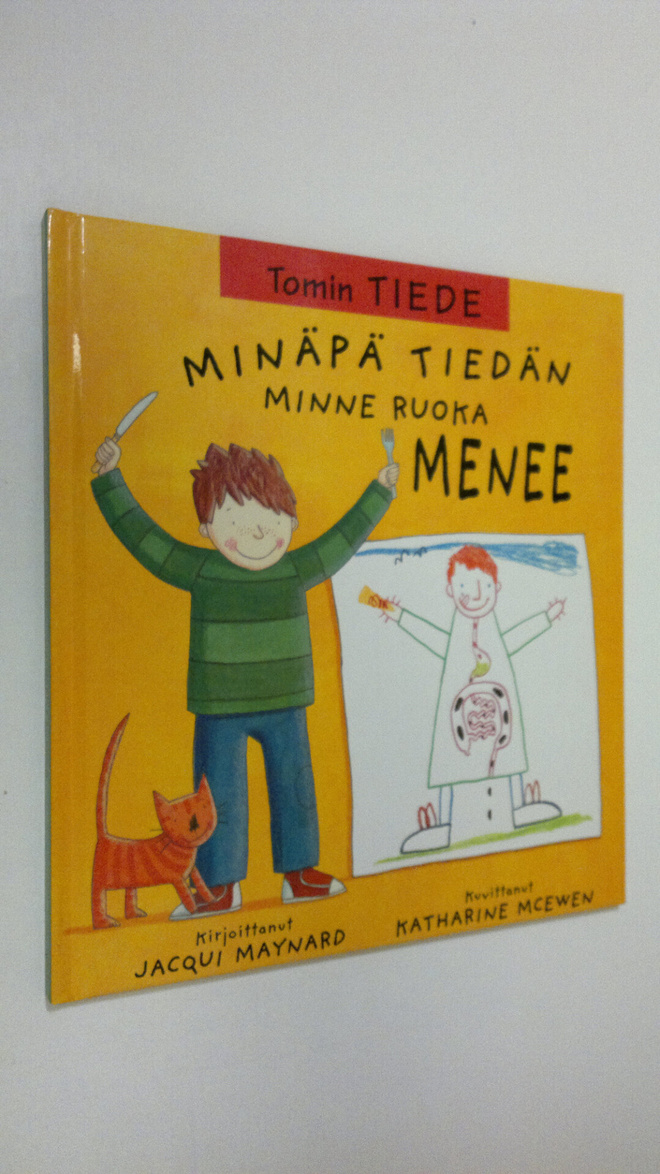Jacqui Maynard : Minäpä tiedän minne ruoka menee