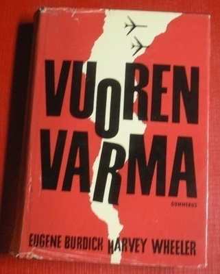 Eugene Burdick - Harvey Wheeler : Vuoren varma