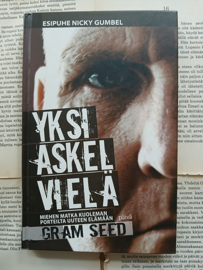 Gram Seed - Yksi askel vielä: miehen matka kuoleman...