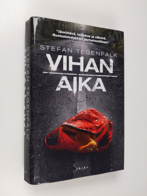Stefan Tegenfalk : Vihan aika