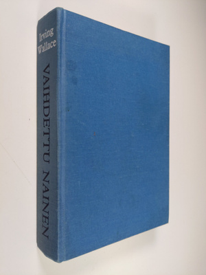 Irving Wallace : Vaihdettu nainen