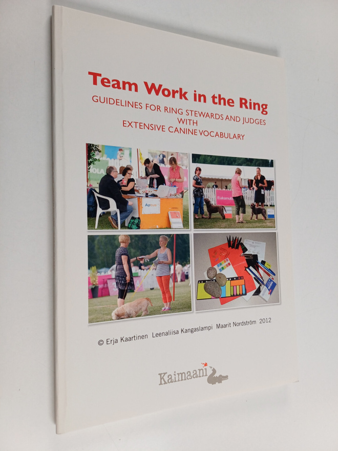 Erja Kaartinen : Team work in the ring : guidelines for r...