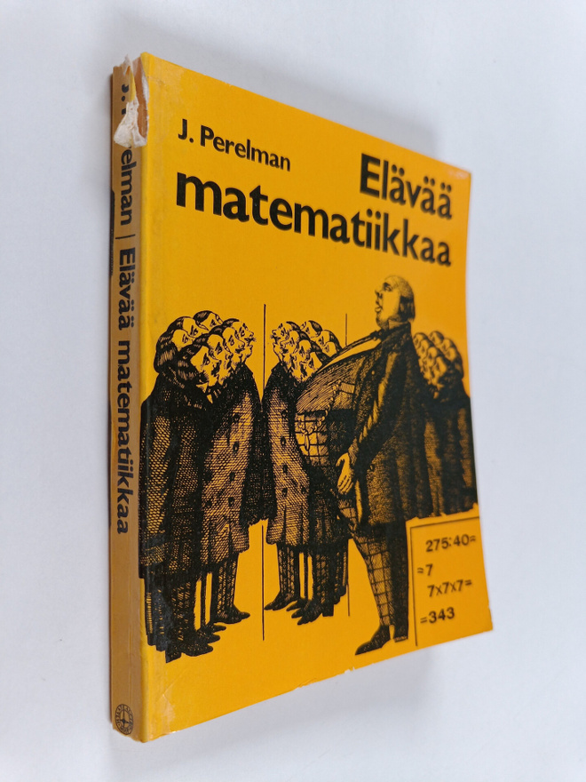 J. Perelman : Elävää matematiikkaa : matemaattisia kertom...