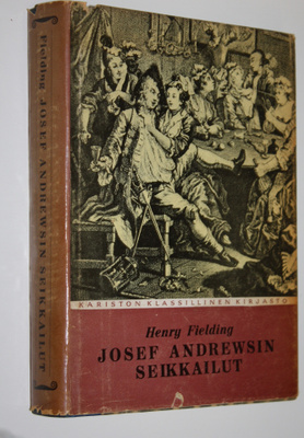 Henry Fielding : Josef Andrewsin seikkailut : (the histor...