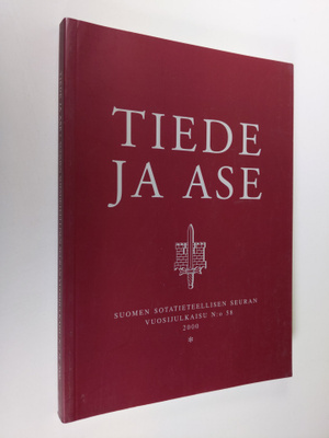 Tiede ja ase : Suomen sotatieteellisen seuran vuosijulkai...