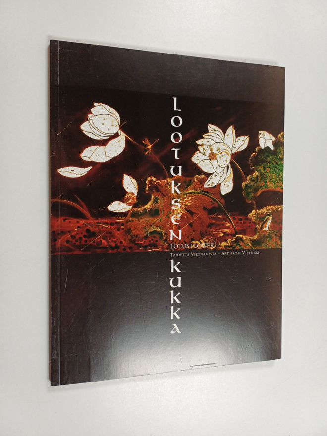 Ulla ym. (kirjan toim.) Huhtamäki : Lootuksen kukka : tai...