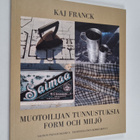 Kaj Franck : Muotoilijan tunnustuksia = Form och miljö - pikkukuva 1