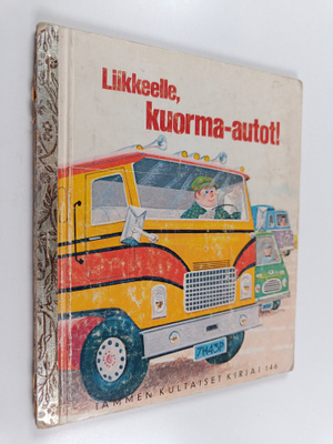 David L. Harrison : Liikkeelle, kuorma-autot