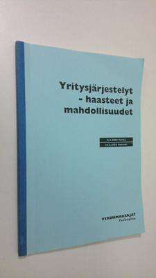 Vesa Korpela : Yritysjärjestelyt - haasteet ja mahdollisu...
