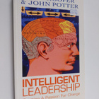 John Potter ym. : Intelligent Leadership - Creating a Pas... - pikkukuva 1