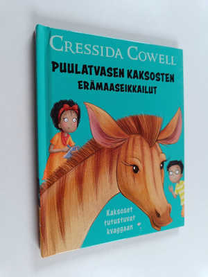 Cressida Cowell : Puulatvasen kaksosten erämaaseikkailut ...
