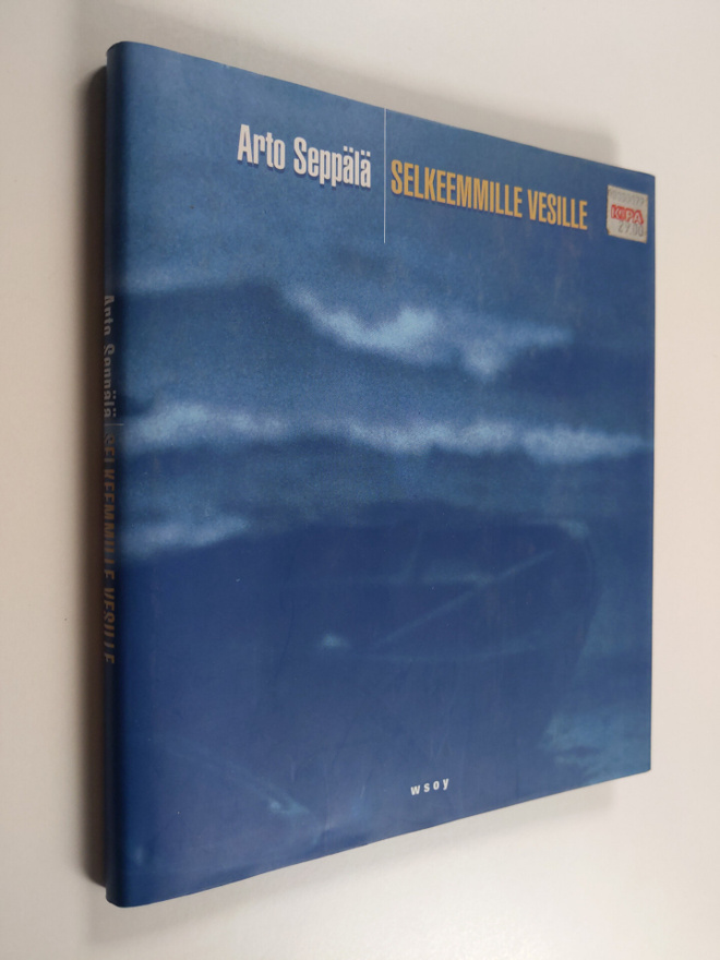 Arto Seppälä : Selkeemmille vesille