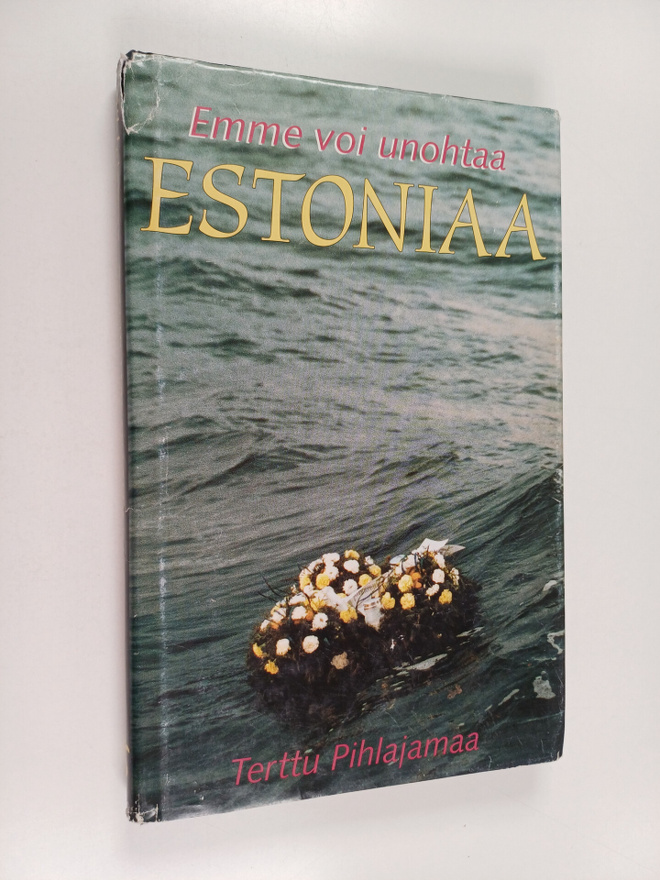 Terttu Pihlajamaa : Emme voi unohtaa Estoniaa
