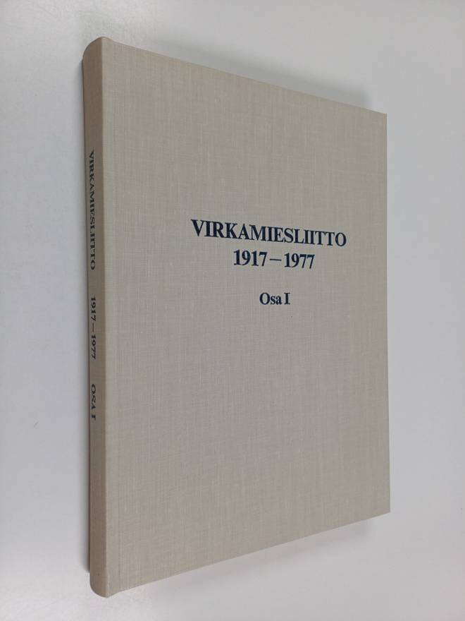 Sakari Talvitie : Virkamiesliitto 1917-1977 : 1