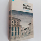 Lewis Mumford : The city in history : its origins, its tr... - pikkukuva 1